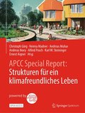 APCC Special Report: Strukturen fr ein klimafreundliches Leben