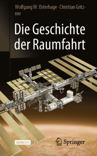 Christian Gritzner, Wolfgang W. Osterhage - Die Geschichte der Raumfahrt, E-bok