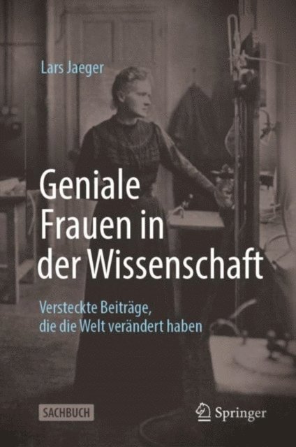 Lars Jaeger - Geniale Frauen in der Wissenschaft, E-bok