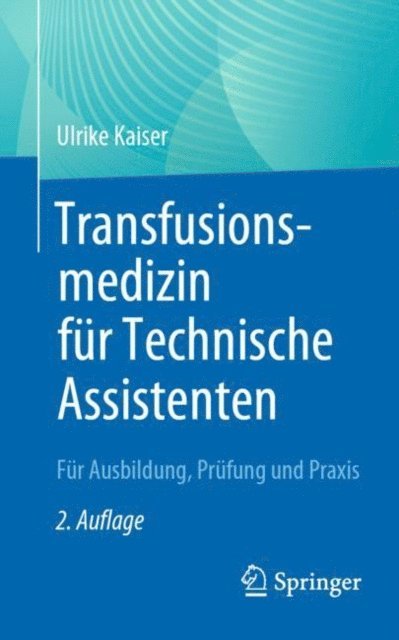 Ulrike Kaiser - Transfusionsmedizin für Technische Assistenten, E-bok