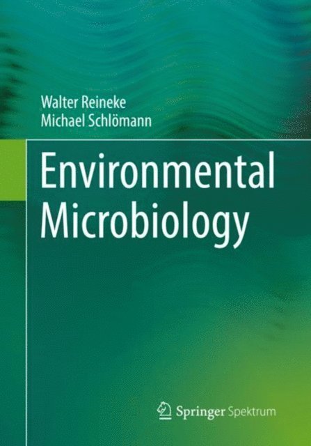 Michael Schlomann, Walter Reineke - Environmental Microbiology, E-bok