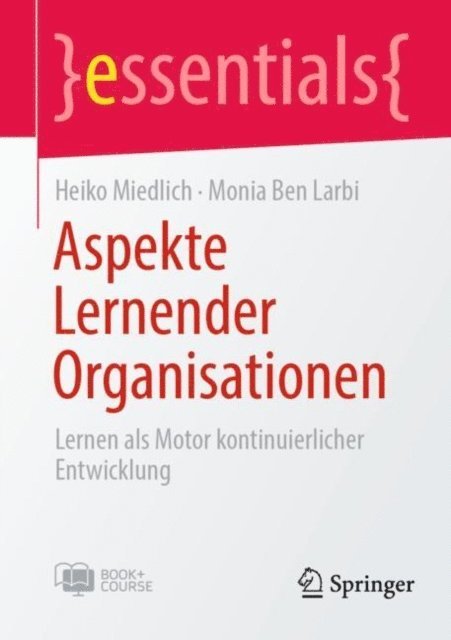 Monia Ben Larbi, Heiko Miedlich - Aspekte Lernender Organisationen, E-bok