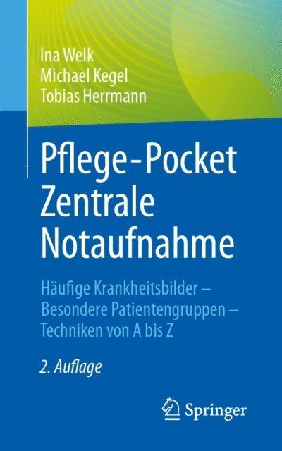 Tobias Herrmann, Michael Kegel, Ina Welk - Pflege-Pocket Zentrale Notaufnahme, E-bok