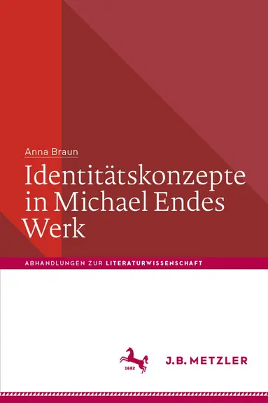 Anna Braun - Identitätskonzepte in Michael Endes Werk, Inbunden