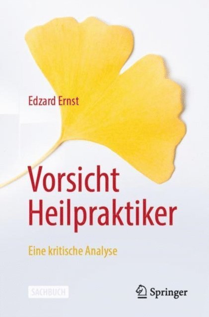 Edzard Ernst - Vorsicht Heilpraktiker, E-bok