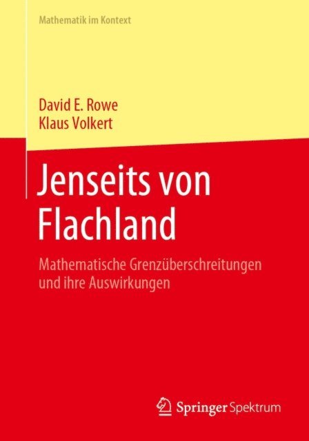 Klaus Volkert, David E. Rowe - Jenseits von Flachland, E-bok