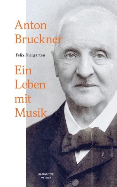 Felix Diergarten - Anton Bruckner, E-bok