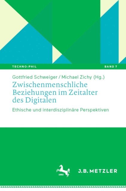 Michael Zichy, Gottfried Schweiger - Zwischenmenschliche Beziehungen im Zeitalter des Digitalen, E-bok