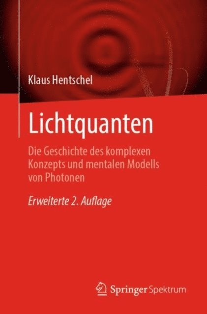 Klaus Hentschel - Lichtquanten, E-bok