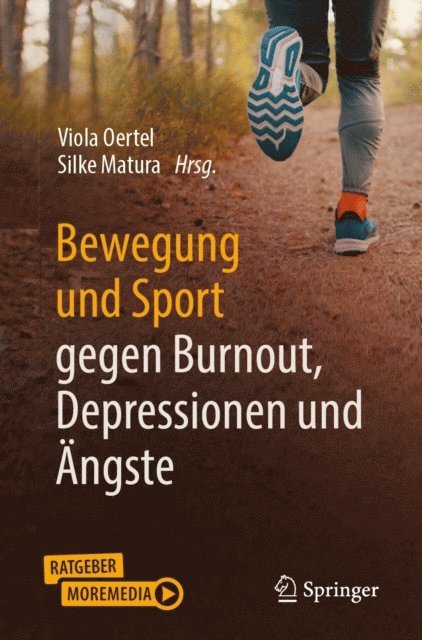 Silke Matura, Viola Oertel - Bewegung und Sport gegen Burnout, Depressionen und Ängste, E-bok