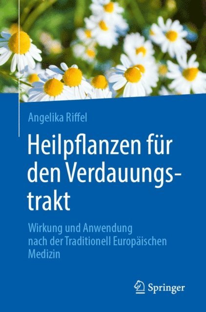 Angelika Riffel - Heilpflanzen für den Verdauungstrakt, E-bok