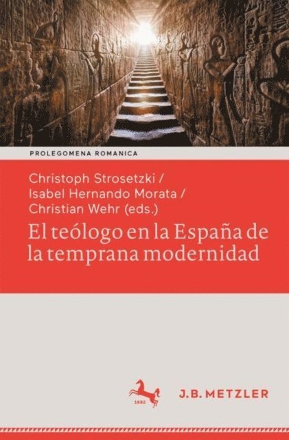Christian Wehr, Isabel Hernando Morata, Christoph Strosetzki - El teólogo en la España de la temprana modernidad, E-bok