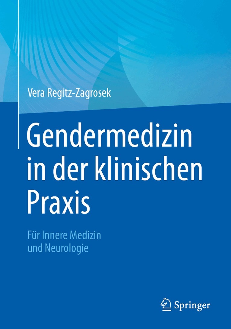 Vera Regitz-Zagrosek - Gendermedizin in der klinischen Praxis, Häftad