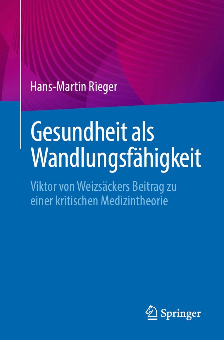 Hans-Martin Rieger - Gesundheit als Wandlungsfähigkeit, Häftad