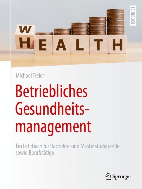 Michael Treier - Betriebliches Gesundheitsmanagement, E-bok