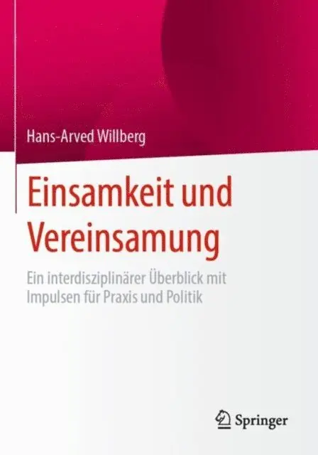 Hans-Arved Willberg - Einsamkeit und Vereinsamung, E-bok. Tillgänglighet: Lägg i varukorg