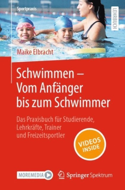 Maike Elbracht - Schwimmen – Vom Anfänger bis zum Schwimmer, E-bok