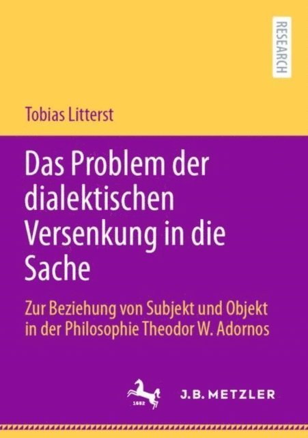 Tobias Litterst - Das Problem der dialektischen Versenkung in die Sache, E-bok