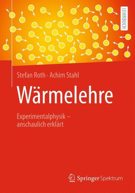 Achim Stahl, Stefan Roth - Wärmelehre, E-bok