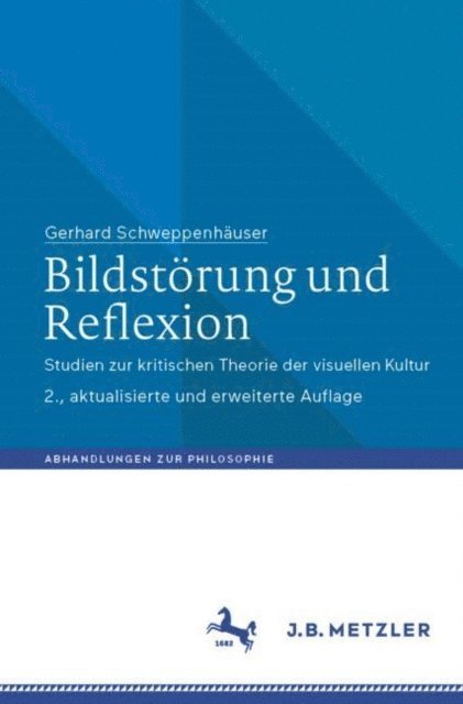 Gerhard Schweppenhauser - Bildstörung und Reflexion, E-bok