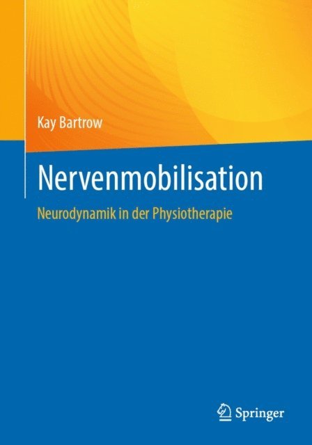 Kay Bartrow - Nervenmobilisation, E-bok