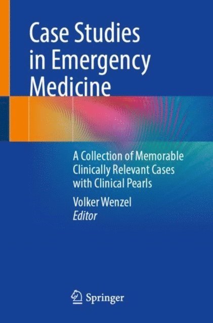 Volker Wenzel - Case Studies in Emergency Medicine, E-bok