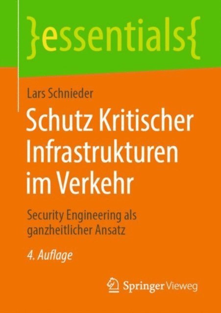Lars Schnieder - Schutz Kritischer Infrastrukturen im Verkehr, E-bok