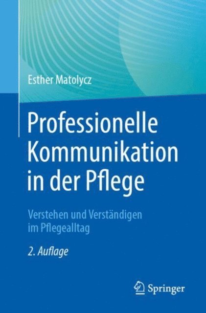 Esther Matolycz - Professionelle Kommunikation in der Pflege, E-bok