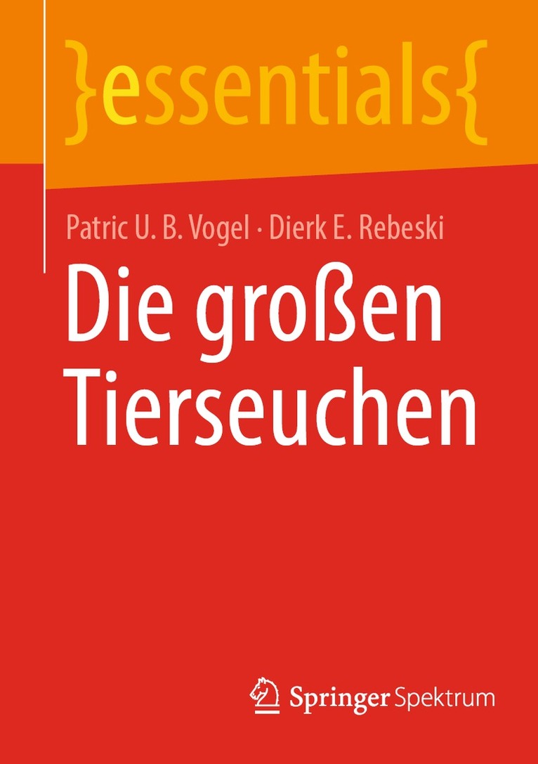 Patric U. B. Vogel, Dierk E. Rebeski - Die großen Tierseuchen, Häftad