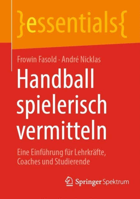 Andre Nicklas, Frowin Fasold - Handball spielerisch vermitteln, E-bok