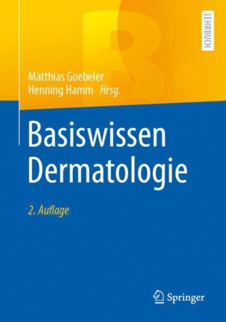 Henning Hamm, Matthias Goebeler - Basiswissen Dermatologie, E-bok