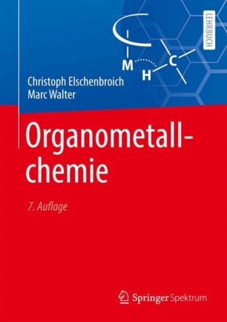 Marc Walter, Christoph Elschenbroich - Organometallchemie, E-bok
