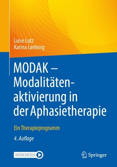 Karina Lonborg, Luise Lutz - MODAK - Modalitätenaktivierung in der Aphasietherapie, E-bok