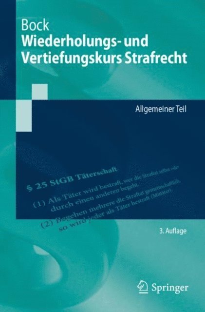 Dennis Bock - Wiederholungs- und Vertiefungskurs Strafrecht, E-bok