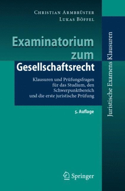 Lukas Boffel, Christian Armbruster - Examinatorium zum Gesellschaftsrecht, E-bok