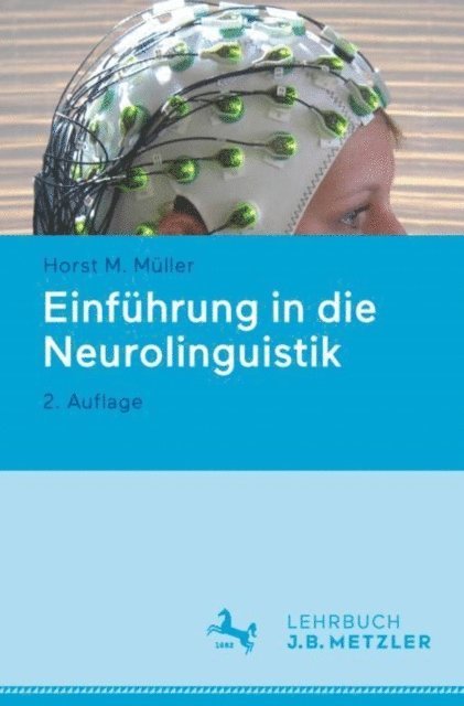 Horst M. Muller - Einführung in die Neurolinguistik, E-bok
