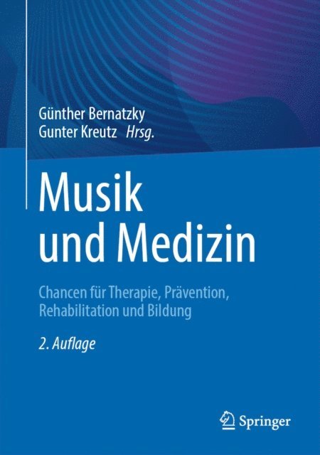 Gunter Kreutz, Gunther Bernatzky - Musik und Medizin, E-bok