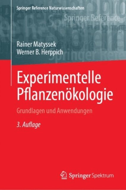 Werner B. Herppich, Rainer Matyssek - Experimentelle Pflanzenökologie, E-bok
