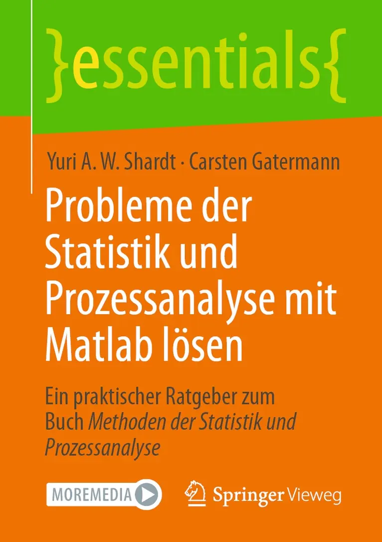 Yuri A.W. Shardt, Carsten Gatermann - Probleme der Statistik und Prozessanalyse mit Matlab lösen, Häftad. Tillgänglighet: Lägg i varukorg