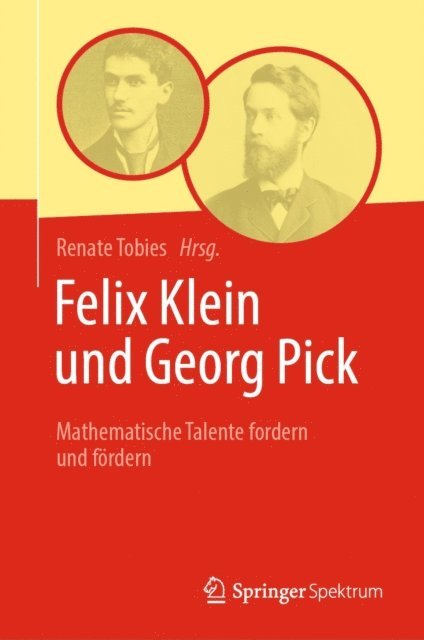 Renate Tobies - Felix Klein und Georg Pick, E-bok