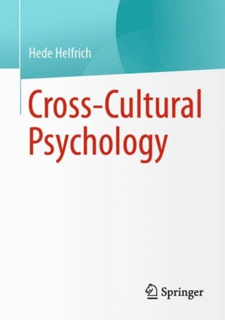 Hede Helfrich - Cross-Cultural Psychology, E-bok
