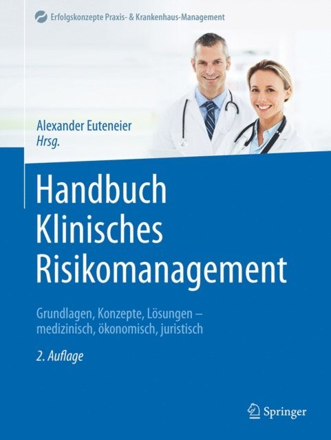 Alexander Euteneier - Handbuch Klinisches Risikomanagement, E-bok