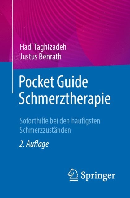 Justus Benrath, Hadi Taghizadeh - Pocket Guide Schmerztherapie, E-bok