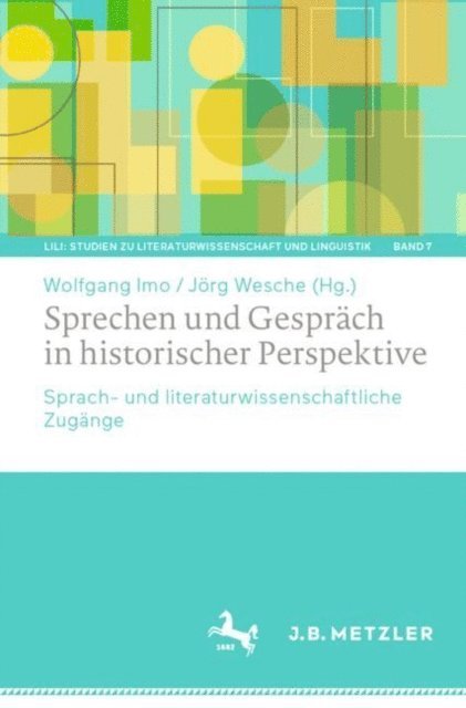 Jorg Wesche, Wolfgang Imo - Sprechen und Gespräch in historischer Perspektive, E-bok