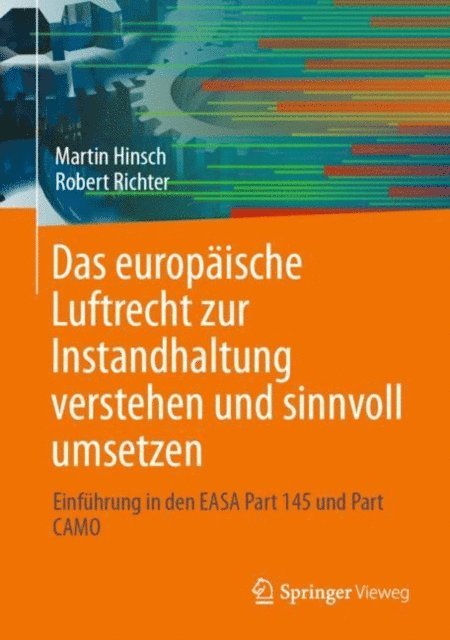 Robert Richter, Martin Hinsch - Das europäische Luftrecht zur Instandhaltung verstehen und sinnvoll umsetzen, E-bok