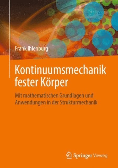 Frank Ihlenburg - Kontinuumsmechanik fester Körper, E-bok