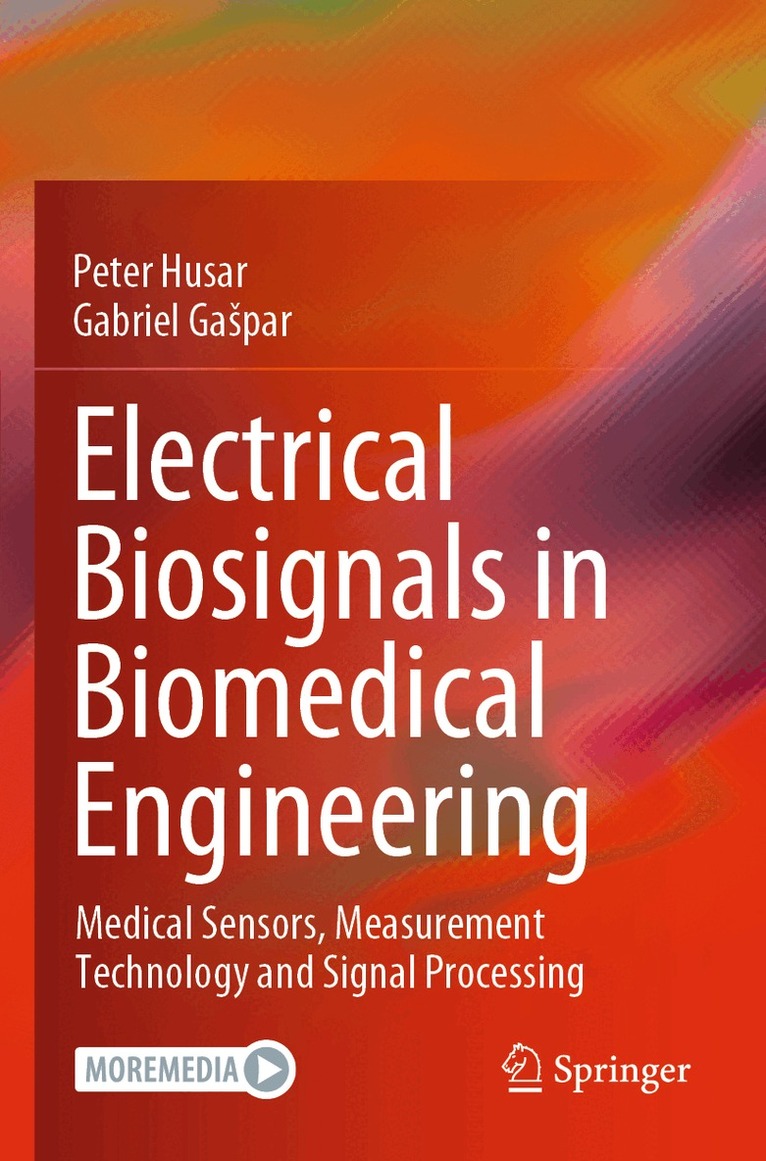 Peter Husar, Gabriel Gašpar - Electrical Biosignals in Biomedical Engineering, Häftad