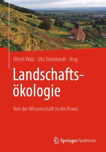 Uta Steinhardt, Ulrich Walz - Landschaftsökologie, E-bok