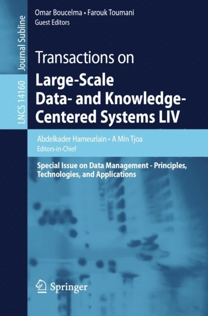 Farouk Toumani, Omar Boucelma, A Min Tjoa, Abdelkader Hameurlain - Transactions on Large-Scale Data- and Knowledge-Centered Systems LIV, E-bok