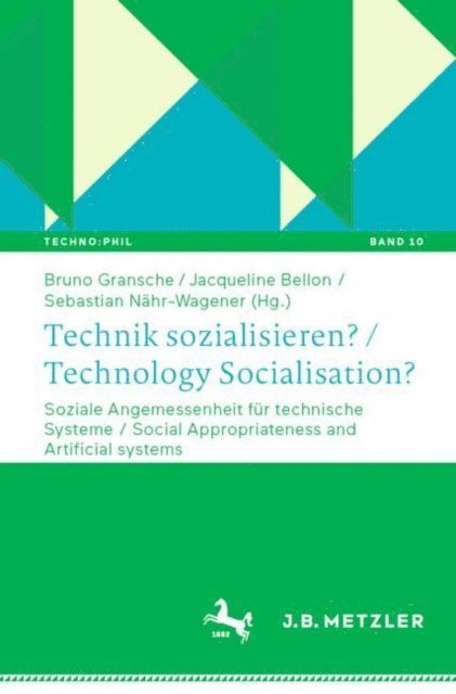 Sebastian Nahr-Wagener, Jacqueline Bellon, Bruno Gransche - Technik sozialisieren? / Technology Socialisation?, E-bok